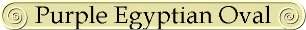 Purple Egyptian Oval